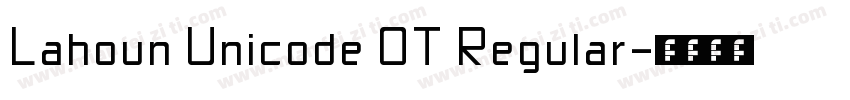 Lahoun Unicode OT Regular字体转换